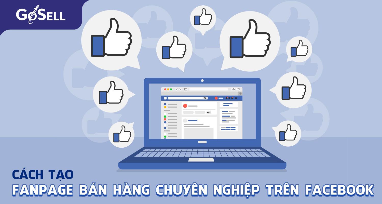 Giải pháp fanpage bán hàng – Tăng trưởng nhanh chóng, hiệu quả cao